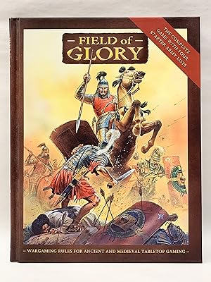 Immagine del venditore per Field of Glory Wargaming Rules for Ancient and Medieval Tabletop Gaming venduto da Old New York Book Shop, ABAA
