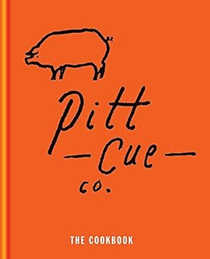 Bild des Verkufers fr Pitt Cue Co. Cookbook:Barbecue Recipes and Slow Cooked Meat from the Acclaimed London Restaurant zum Verkauf von WeBuyBooks