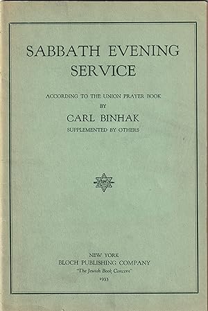 Sabbath Evening Service According to the Union Prayer Book