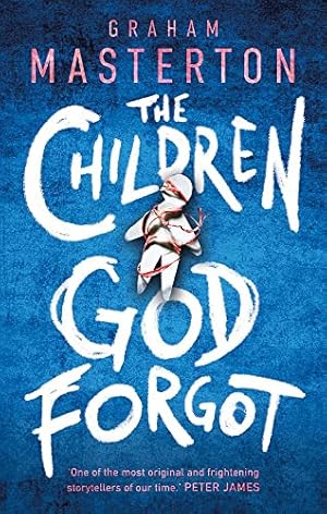 Seller image for The Children God Forgot: 2 (Patel & Pardoe) for sale by WeBuyBooks