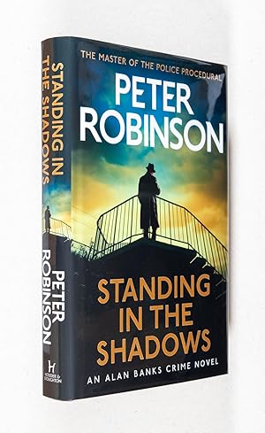 Standing in the Shadows; An Alan Banks Crime Novel
