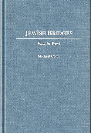 Jewish Bridges East to West