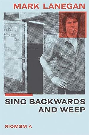 Image du vendeur pour Sing Backwards and Weep: The Sunday Times Bestseller mis en vente par WeBuyBooks