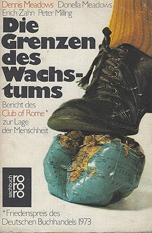 Immagine del venditore per Die Grenzen des Wachstums. Bericht des Club of Rome zur Lage der Menschheit. venduto da montanbuch