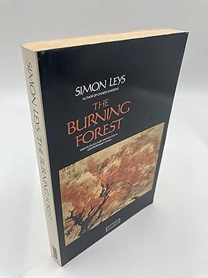 Seller image for The Burning Forest: Essays on Culture and Politics in Contemporary China for sale by thebookforest.com