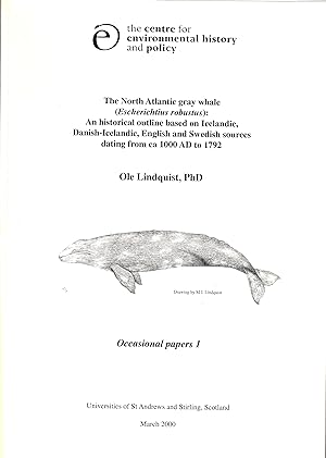 The Northern Atlantic gray whale (Escherichtius robustus): An historical outline based on Iceland...