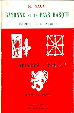 Seller image for Bayonne et le Pays Basque Tmoins de l'histoire for sale by abibliodocs