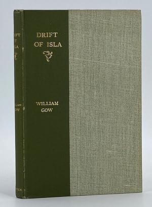 INSCRIBED BY WILLIAM GOW Drift of Isla