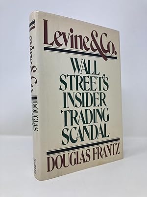 Bild des Verkufers fr Levine & Co.: Wall Street's Insider Trading Scandal zum Verkauf von Southampton Books