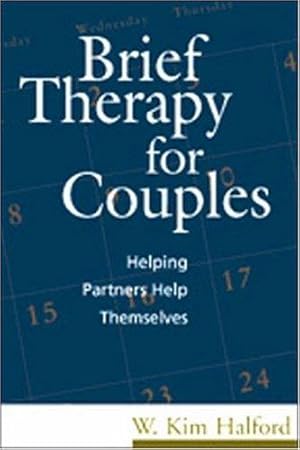 Seller image for Brief Therapy for Couples: Helping Partners Help Themselves (Treatment Manuals for Practitioners) for sale by WeBuyBooks