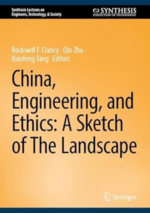 Imagen del vendedor de China, Engineering, and Ethics: A Sketch of The Landscape a la venta por moluna