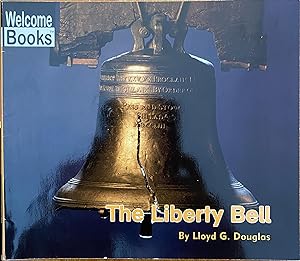 Image du vendeur pour The Liberty Bell mis en vente par The Story Shoppe