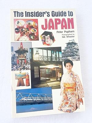 Image du vendeur pour 1984 PB The insider's guide to Japan by Peter Popham; Kodansha mis en vente par Miki Store