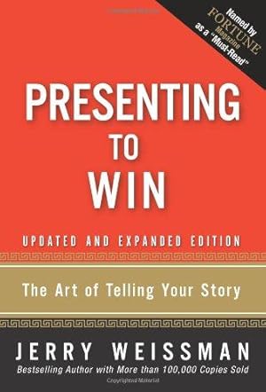 Seller image for Presenting to Win: The Art of Telling Your Story, Updated and Expanded Edition for sale by WeBuyBooks