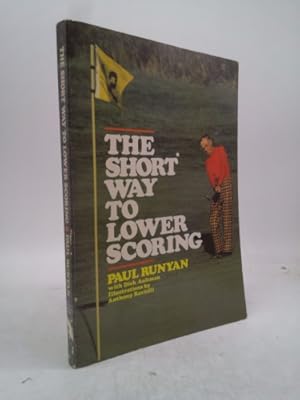 Seller image for The Short Way to Lower Scoring for sale by ThriftBooksVintage