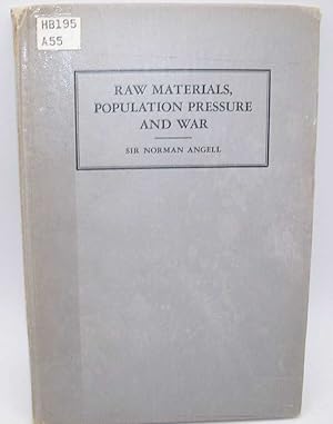 Immagine del venditore per Raw Materials, Population Pressure and War (World Affairs Books No. 14) venduto da Easy Chair Books