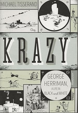 Bild des Verkufers fr Krazy: George Herriman, A Life in Black and White zum Verkauf von Twice Sold Tales, Capitol Hill