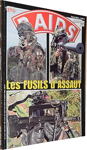 RAIDS Hors-Série No. 26 - Les fusils d'assault Tome 1