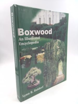 Seller image for Boxwood: An Illustrated Encyclopedia for sale by ThriftBooksVintage