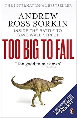 Image du vendeur pour Too Big to Fail: Inside the Battle to Save Wall Street mis en vente par WeBuyBooks 2