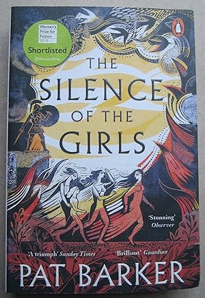 The Silence of the Girls: From the Booker prize-winning author of Regeneration