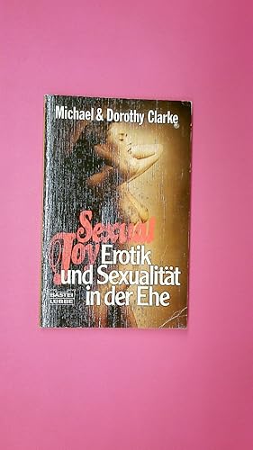 Bild des Verkufers fr SEXUAL JOY. Erotik u. Sexualitt in d. Ehe zum Verkauf von Butterfly Books GmbH & Co. KG
