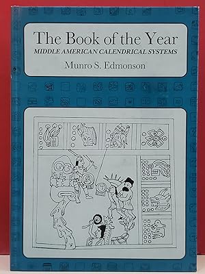 The Book of the Year: Middle American Calendrical Systems