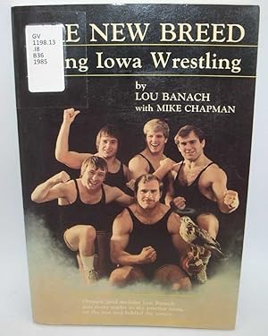 The New Breed: Living Iowa Wrestling