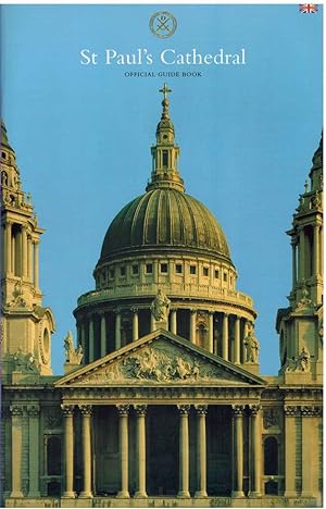 Seller image for ST. PAUL'S CATHEDRAL Official Guide Book for sale by The Avocado Pit