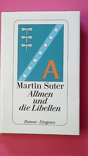 Bild des Verkufers fr ALLMEN UND DIE LIBELLEN. Roman zum Verkauf von Butterfly Books GmbH & Co. KG