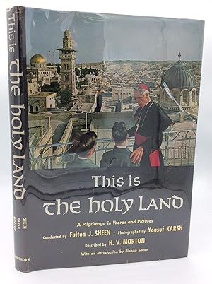 Bild des Verkufers fr THIS IS THE HOLY LAND: A Pilgrimage in Words and Pictures zum Verkauf von Kubik Fine Books Ltd., ABAA