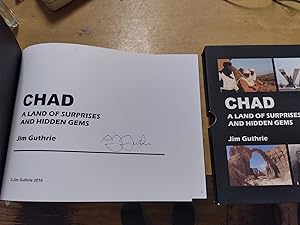 CHAD: A Land of Surprises and Hidden Gems
