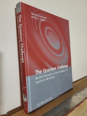 Bild des Verkufers fr The Quantum Challenge: Modern Research on the Foundations of Quantum Mechanics: Modern Research on the Foundations of Quantum Mechanics (Physics and Astronomy) zum Verkauf von Losaw Service