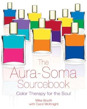 Bild des Verkufers fr The Aura-Soma Sourcebook: Color Therapy for the Soul zum Verkauf von WeBuyBooks
