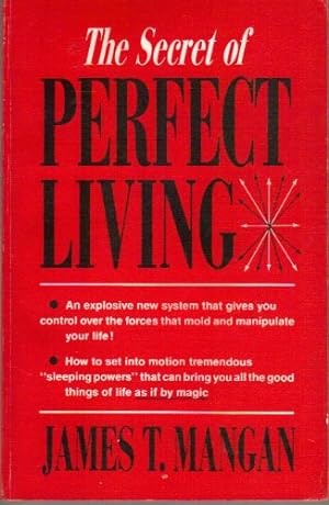 Bild des Verkufers fr 1967 PB The Secret of Perfect Living by Mangan, James T. zum Verkauf von Miki Store