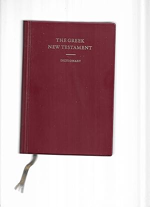 Imagen del vendedor de THE GREEK NEW TESTAMENT. 3rd Edition. (With) A CONCISE GREEK~ENGLISH DICTIONARY Of The New Testament Prepared by Barclay M. Newman. a la venta por Chris Fessler, Bookseller