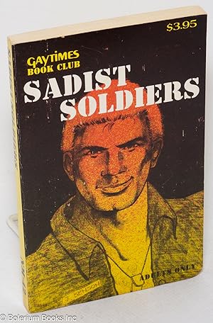 Sadist Soldiers