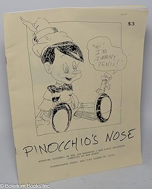 Pinocchio's Nose. Mythical Accounts of the Hogshire-Black Conflict compiled and annotated by Bob ...