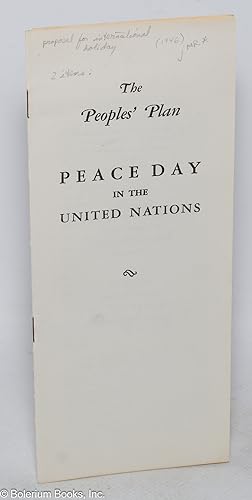 The Peoples' Plan. Peace Day in the United Nations
