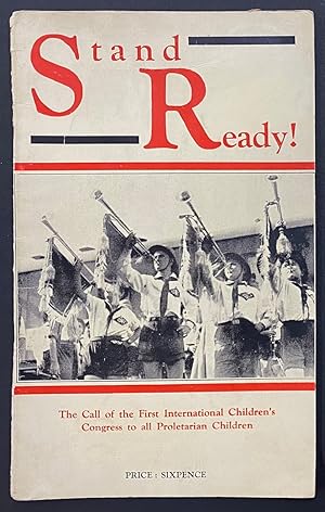 Stand ready! The call of the first International Children's Congress to all proletarian children