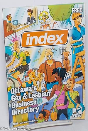 Bild des Verkufers fr Index: Ottawa's Gay & Lesbian Business Directory; May 2005 zum Verkauf von Bolerium Books Inc.