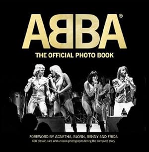 Bild des Verkufers fr ABBA: The Official Photo Book zum Verkauf von WeBuyBooks