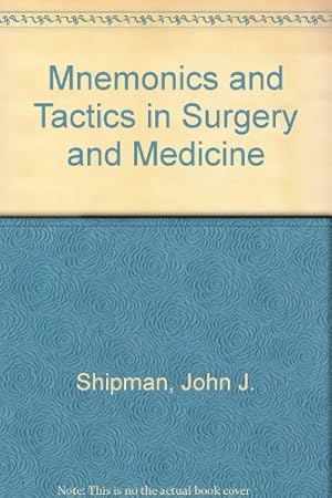 Imagen del vendedor de Mnemonics and Tactics in Surgery and Medicine a la venta por WeBuyBooks