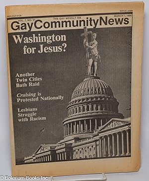 Immagine del venditore per GCN: Gay Community News; the gay weekly; vol. 7, #31, March 1, 1980; Washington for Jesus venduto da Bolerium Books Inc.