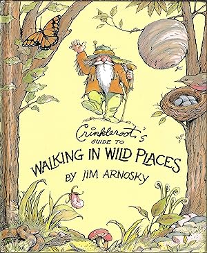 Seller image for Crinkleroot's Guide to Walking in Wild Places for sale by Firefly Bookstore