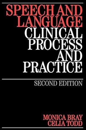 Imagen del vendedor de Speech and Language 2e: Clinical Process and Practice a la venta por WeBuyBooks