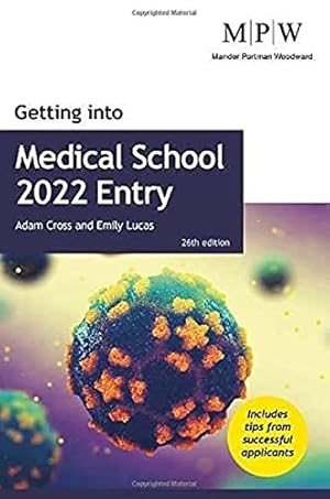 Imagen del vendedor de Getting into Medical School 2022 Entry a la venta por WeBuyBooks