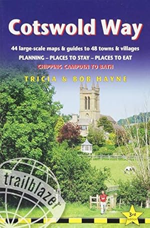 Bild des Verkufers fr Cotswold Way: Trailblazer British Walking Guide: Practical Walking Guide from Chipping Campden to Bath with 44 Large-Scale Maps & Guides to 48 Towns . to Bath (Trailblazer British Walking Guides) zum Verkauf von WeBuyBooks