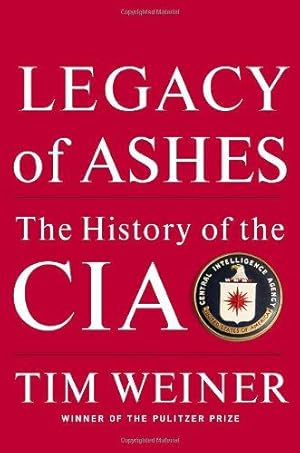 Seller image for Legacy of Ashes: The History of the CIA for sale by WeBuyBooks