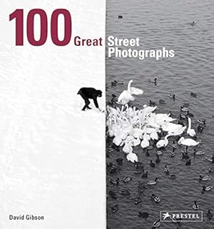 Seller image for 100 Great Street Photographs: Paperback Edition for sale by WeBuyBooks